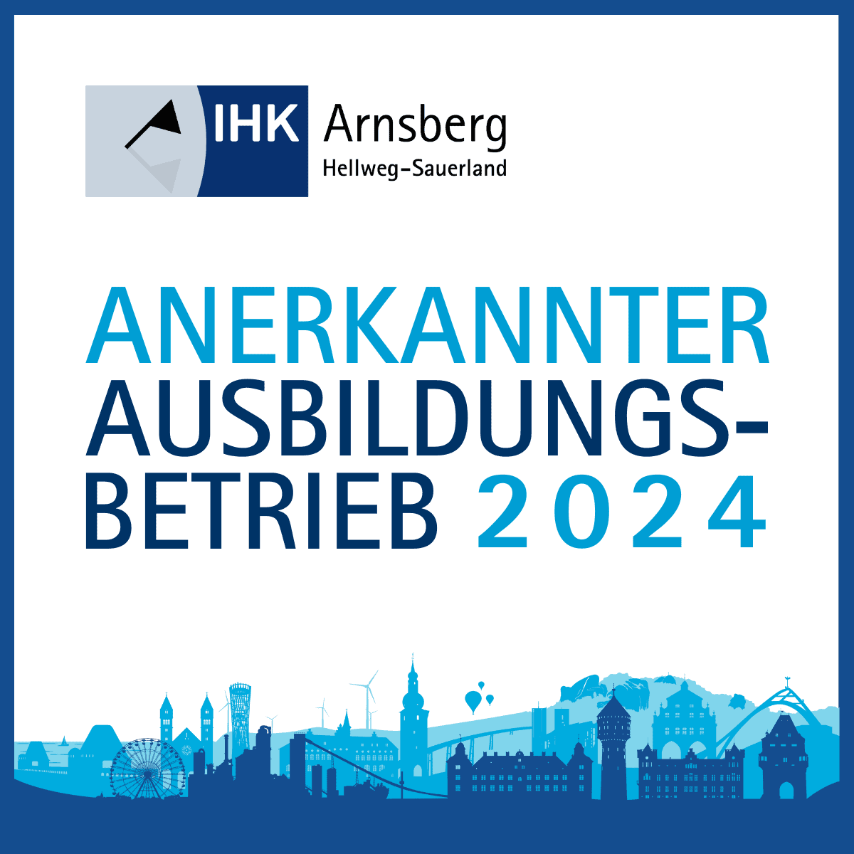 Anerkannter Ausbildungsbetrieb 2024 IHK Arnsberg